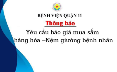 Thông báo yêu cầu báo giá mua sắm hàng hóa –Nệm giường bệnh nhân